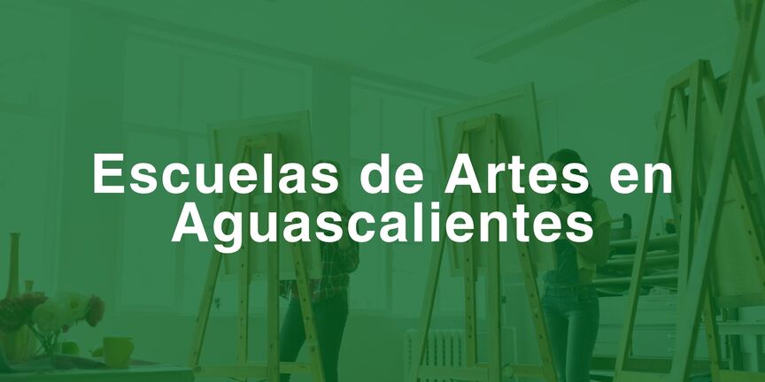 Escuelas-de-Artes-en-Aguascalientes