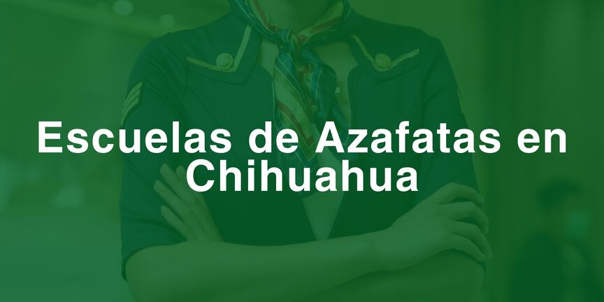 Escuelas-de-Azafatas-en-Chihuahua