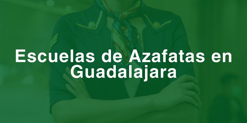 Escuelas-de-Azafatas-en-Guadalajara