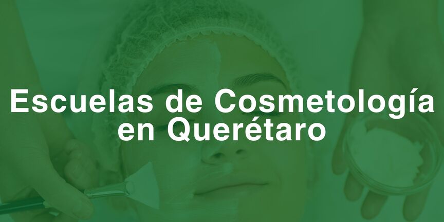 Escuelas-de-Cosmetologia-en-Queretaro