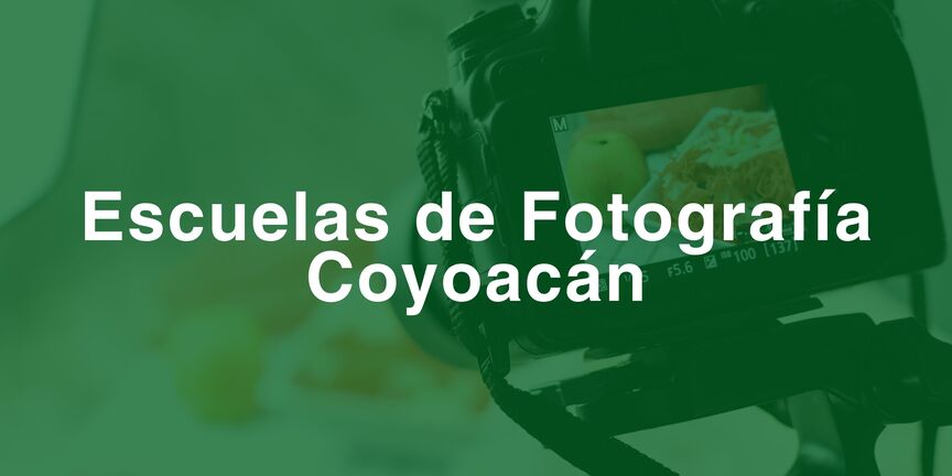 Escuelas-de-Fotografia-Coyoacan