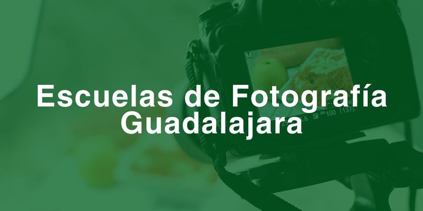 Escuelas-de-Fotografia-Guadalajara