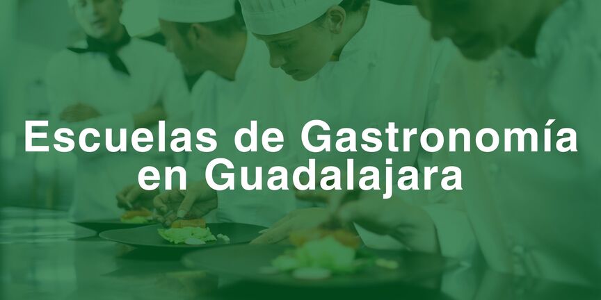 Escuelas-de-Gastronomia-en-Guadalajara