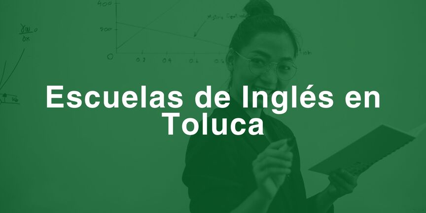 Escuelas-de-Ingles-en-Toluca